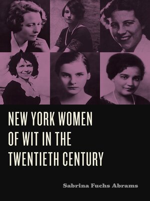 cover image of New York Women of Wit in the Twentieth Century